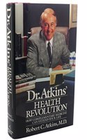 Dr. Atkins' Health Revolution: How Complementary Medicine Can Extend Your Life