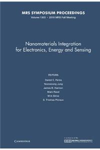 Nanomaterials Integration for Electronics, Energy and Sensing: Volume 1303