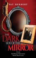 Dark Side of the Mirror (Book 7 in the Reverend Paltoquet supernatural mystery series)