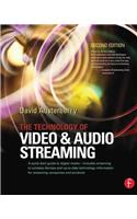 Technology of Video and Audio Streaming