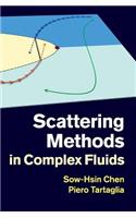 Scattering Methods in Complex Fluids