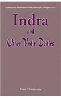 Indra And Other Vedic Deities — A Euhemeristic Study