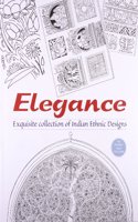 Elegance  - Exquisite Collection of Indian Ethnic Designs