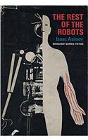 The Rest Of The Robots