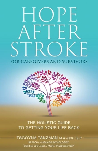 Hope After Stroke for Caregivers and Survivors