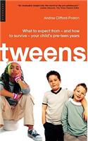 Tweens