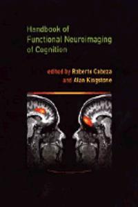 Handbook of Functional Neuroimaging of Cognition