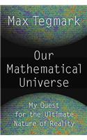 Our Mathematical Universe