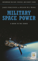 Military Space Power