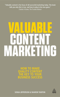 Valuable Content Marketing: How to Make Quality Content the Key to Your Business Success