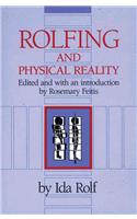 Rolfing and Physical Reality