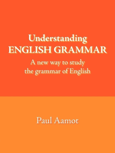 Understanding ENGLISH GRAMMAR