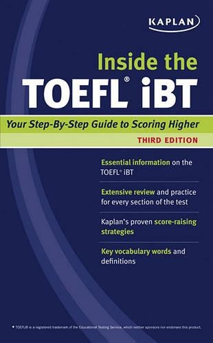 Inside the TOEFL IBT: Strategies and Practice to Help You Score Higher