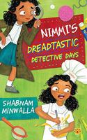 Nimmi?s Dreadtastic Detective Days