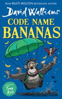 Code Name Bananas: The hilarious and epic childrenâ€™s book from multi-million bestselling author David Walliams