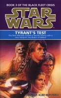 Star Wars: Tyrant's Test: v. 3 (Black Fleet Trilogy)