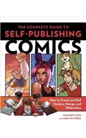 Complete Guide to Self-Publishing Comics