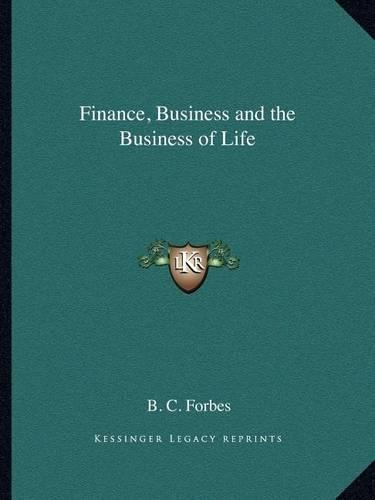 Finance, Business and the Business of Life