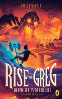 Rise of Greg