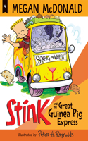 Stink and the Great Guinea Pig Express