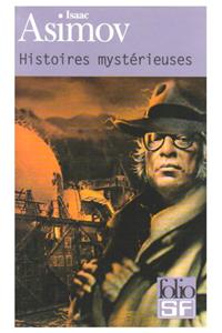 Histoires Mysterieuses: (A42680 Folio Science Fiction)