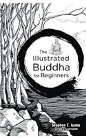 The Illustrated Buddha for Beginners