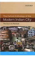 The Oxford Anthology of the Modern Indian City