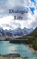 Dialogic Life