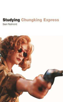 Studying Chungking Express