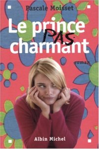 Prince Pas Charmant (Le)