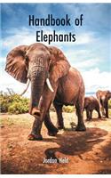 Handbook of Elephants