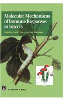 Molecular Mechanisms of Immune Responses in Insects