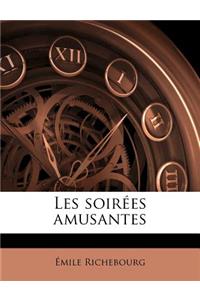 Les Soirées Amusantes: (French)