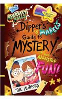 Gravity Falls Dipper's and Mabel's Guide to Mystery and Nonstop Fun!