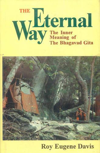 The Eternal Way: The Inner Meaning of the 