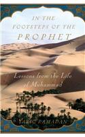 In the Footsteps of the Prophet