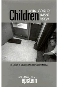 Children Who Could Have Been