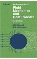 Introduction to Fluid Mechanics and Heat Transfer