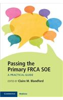 Passing the Primary FRCA SOE