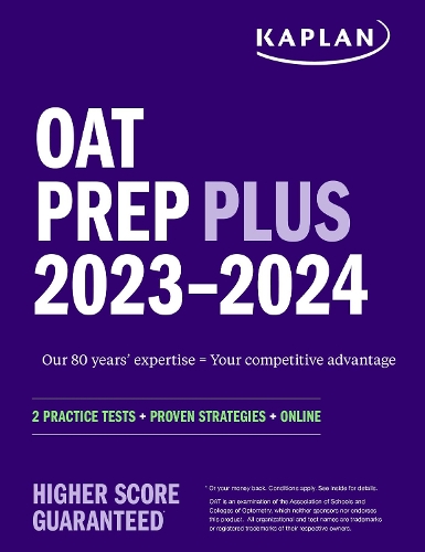 OAT Prep Plus 2023-2024: 2 Practice Tests + Proven Strategies + Online(Kaplan Test Prep)