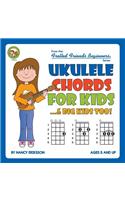 Ukulele Chords for Kids...& Big Kids Too!