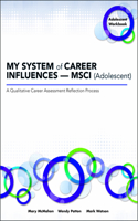 My System of Career Influences - Msci (Adolescent): Workbook