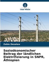 Sozioökonomischer Beitrag der ländlichen Elektrifizierung in SNPR, Äthiopien