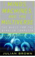 Minds, Machines, and the Multiverse
