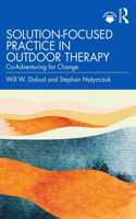 Solution-Focused Practice in Outdoor Therapy