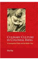 Culinary Culture in Colonial India