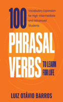 100 Phrasal Verbs to Learn for Life