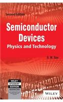 Semiconductor Devices: Physics And Technology, 2Nd Ed