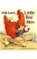 With Love, Little Red Hen