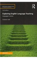 Exploring English Language Teaching